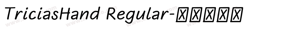TriciasHand Regular字体转换